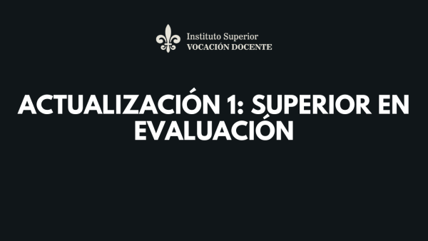 Actualización 1: Superior en Evaluación